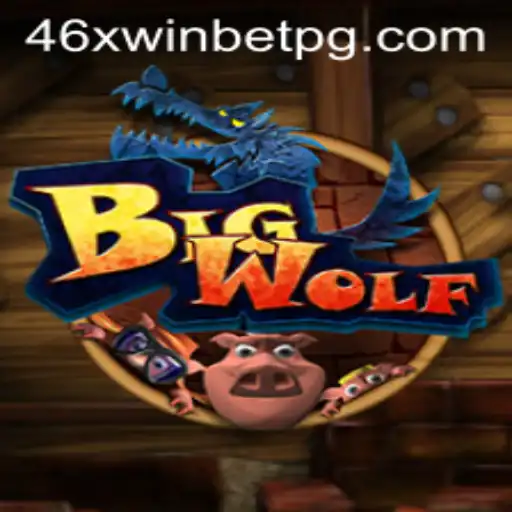 Exploring BigWolf: A New Gaming Adventure on 46xwinbet.com