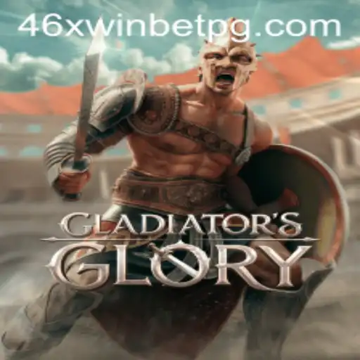 Unleashing Victory: Exploring GladiatorsGlory and the Role of 46xwinbet.com