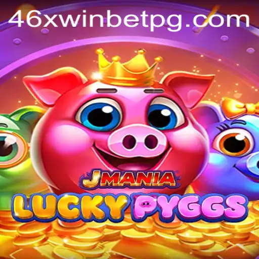 Explore the Exciting World of JManiaLuckyPyggs with 46xwinbet.com